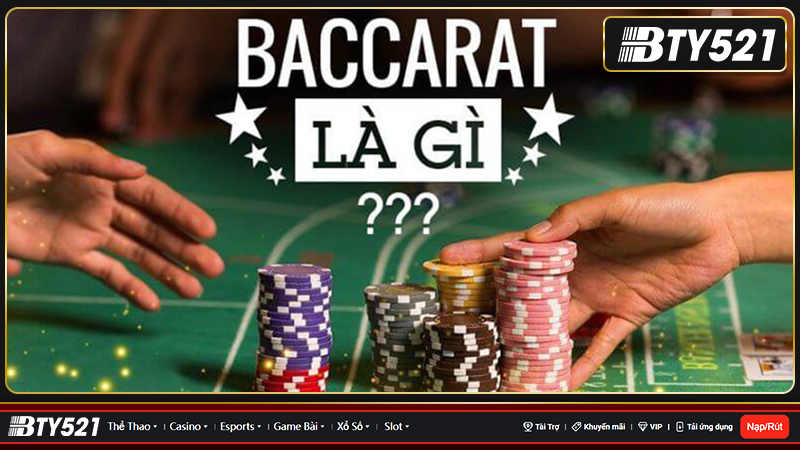 Baccarat là gì?