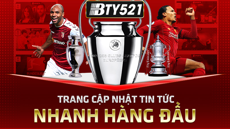 BTY521 – Trang web cập nhật tin tức thể thao bóng đá mới nhất mỗi ngày