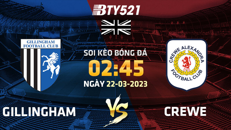 Nhận định soi kèo Gillingham vs Crewe ngày 22/03 Hạng Ba Anh 2022/23