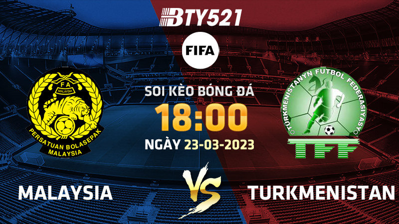 Nhận định soi kèo Malaysia vs Turkmenistan ngày 23/03 Giao hữu quốc tế 2022/23