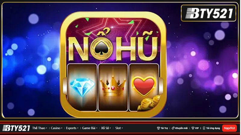 Giải nghĩa nổ hũ club là gì?